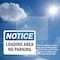 Signmission Loading Area No Parking OSHA Notice Sign, Plastic, 14in W x 10in L, 2PK OS-2PACK-NS-P-1014-L-15891 - alternate 4